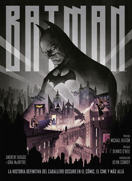 Reseña: Batman: La historia definitiva del Caballero Oscuro en el cómic, el  cine y más allá (Andrew Farago) | Reserva de Maná