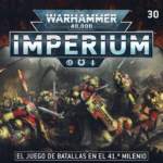 Warhammer 40,000: Imperium, de Salvat. Fascículo #30