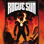 Reseña: Rogue Sun 1. Cataclismo (Ryan Parrot y Abel)