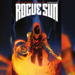Reseña: Rogue Sun 2. Hellbent (Ryan Parrot / Abel)