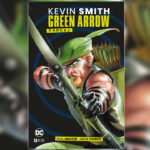 Reseña: Green Arrow – Carcaj (Kevin Smith)