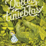 Reseña: Dulces tinieblas  (Fabien Vehlmann y Kerascoët